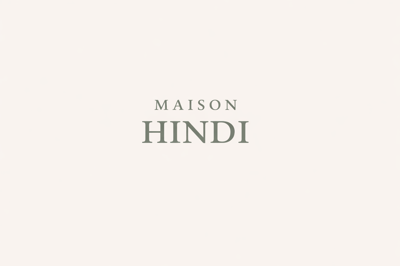MAISON HINDI